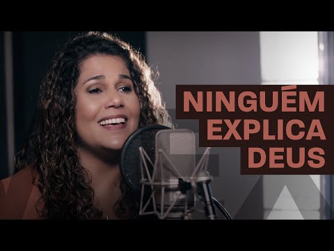 Ninguém explica Deus | Eliana Ribeiro