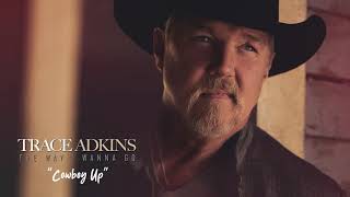 Trace Adkins Cowboy Up