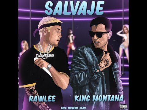SALVAJE - RAWLEE x KING MONTANA (Prod. GERARDIS_BEATS)