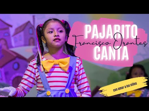 PAJARITO CANTA - FRANCISCO ORANTES CANCIONES INFANTILES