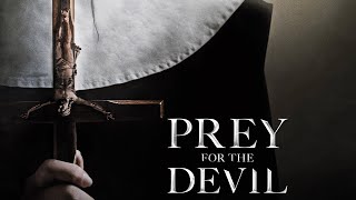 PREY FOR THE DEVIL Official Trailer (2022) Lionsgate Horror Movie