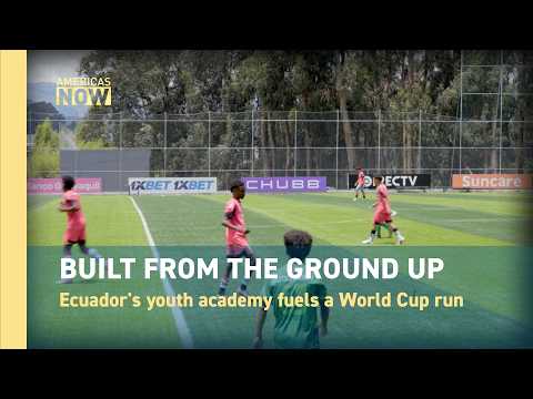 The football academy powering Ecuador's 2026 World Cup dream