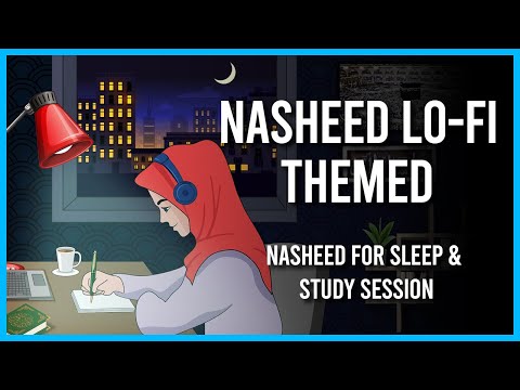 [Lofi theme] Nasheed Slowed+Reverb for sleep/Study Session📚 - Beautiful Nasheed | Logical Islam