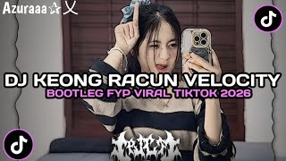 Download lagu DJ KEONG RACUN VELOCITY BOOTLEG FYP VIRAL TIKTOK 2026 TERBARU !!  mp3