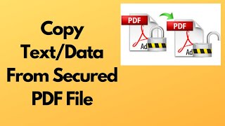 How to Copy Text from Secured PDF File || Secured PDF to Unlock || Secured PDF File to Edit