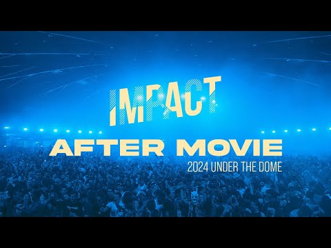 Impact The Dome 2024 - Official Aftermovie