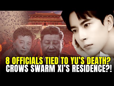 8 Names Beijing Tried to Erase, The Crows Came for Xi? Greatest Upheaval Approaches?