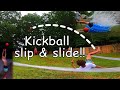 Extreme Slip and Slide Kickball!!!