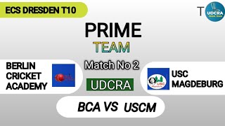 BCA VS USCM Fantasy Dream11 Prediction, BCA VS USCM ECI T10 DRESDEN 2023, 2nd Match Prediction