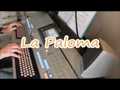 La Paloma   keyboard Tyros chromatic by Paul