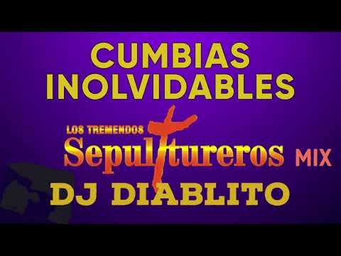 SEPULTUREROS MIX DJ DIABLITO