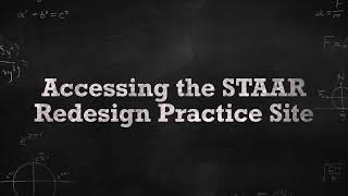 Accessing the STAAR Redesign Practice Tests