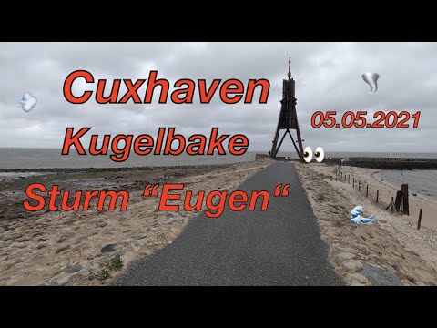 💙Cuxhaven💨Kugelbake 🌊Sturm"Eugen"🌪05.05.2021