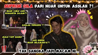 Download lagu SUPRISE ROMANTIK NUAR UNTUK ASSLAH… TAK SANGKA JADI MACAM NI!  mp3