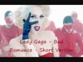Lady Gaga - Bad Romance - Short Version 
