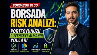 Borsada Risk Analizi: Portföyünüzü Güvenceye Almanın Yolları - Borsaco