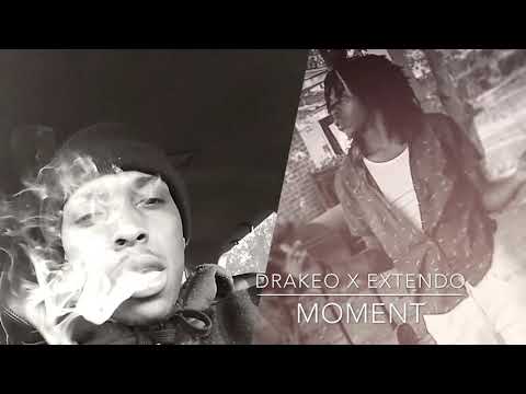 Drakeo X Extendo - Moment