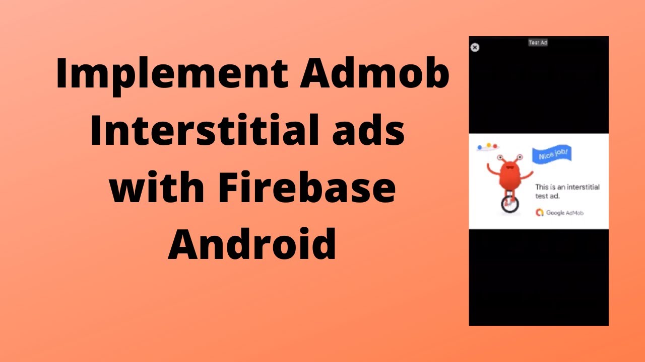 Implement Admob Interstitial ads with Firebase | Java| Android Studio Tutorial - Quick + Easy