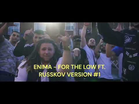 Enima - For The Low feat. Russkov (exclu première version)