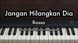 Download lagu Jangan Hilangkan Dia - Rossa | Piano Karaoke by Andre Panggabean mp3 Download lagu Jangan Hilangkan Dia - Rossa | Piano Karaoke by Andre Panggabean mp3