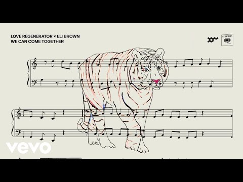 Love Regenerator, Eli Brown - We Can Come Together (Extended)