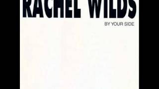 Rachel Wilds - By Your Side (Club Version)
