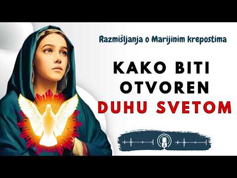 Kako biti otvoren Duhu Svetom?
