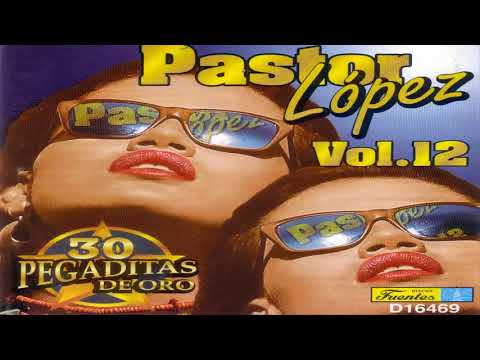 Mix Pastor López - 30 Pegaditas de Oro