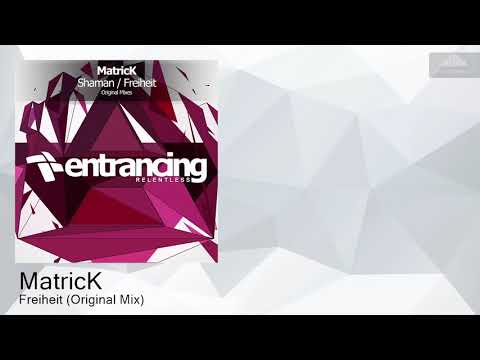 ENTRMR007 MatricK - Freiheit (Original Mix) [Trance]
