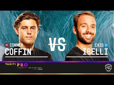 Conner Coffin vs. Caio Ibelli - Round of 32, Heat 15 - Tahiti Pro Teahupo'o 2019
