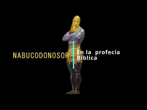 EL REY NABUCODONOSOR (En la Profecía). Néstor Galla.
