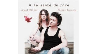 Anael Miller - Pierre Antoine  CLIP 