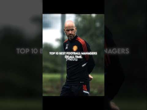 Top 10 Best Football Managers of all time 💀🔥👨‍💼|| #shorts #football #edit #viral