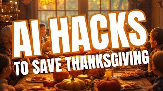7+ Fun AI Prompts to Make Thanksgiving Unforgettable! 🦃✨