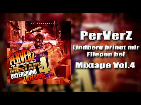 Perverz - Lindberg bringt mir Fliegen bei