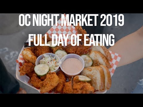 OC Night Market 2019 Full Day of Eating // Shot on Sony A7 III