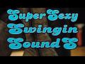 THE SUPERSEXY SWINGIN SOUNDS-Das Model ...