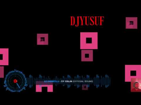 E5 Karayolu - Oy Gelin  djyusuf (Official Sound) #yusuftomakin