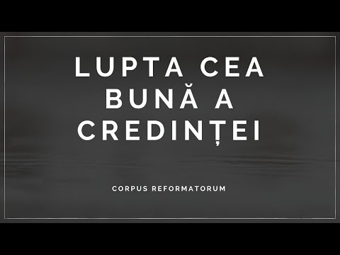 [Meditația nr. 1] LUPTA CEA BUNĂ A CREDINȚEI