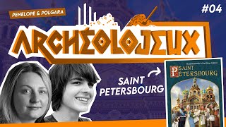 [ ARCHEOLOJEUX #04 ] - SAINT PETERSBOURG, de Bernd Brunnhofer (2004)