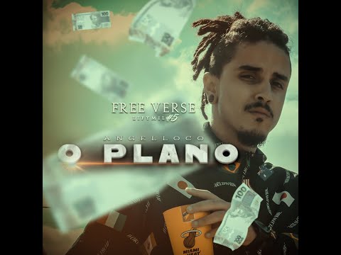 FREE VERSE LIFYMIL#5 I ANGELLOCO - O PLANO (Prod. Marcos Beatman)