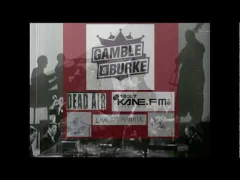 103.7 KANE FM DJ MINIMIX (Dead Air Radio) - GAMBLE & BURKE