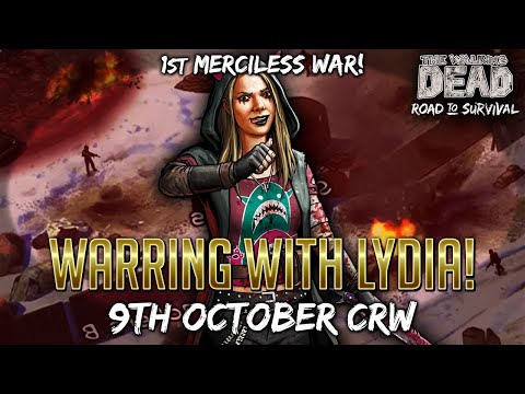 Warring with Lydia! 9th October CRW - TWD RTS CRW Stream - The Walking Dead: Road to Survival