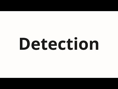 How to pronounce Detection