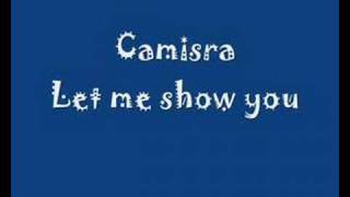 Camisra - Let Me Show You video