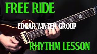 rhythm | how to play &quot;Free Ride&quot; on guitar by The Edgar Winter Group | guitar lesson tutorial