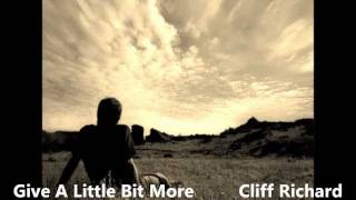 Give A Little Bit More / Cliff Richard