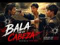BALA EN LA CABEZA Bullet In The Head 喋血街頭