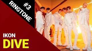 Download lagu IKON - DIVE (RINGTONE) #3 | DOWNLOAD 👇 mp3