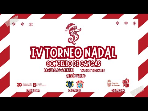 IV TORNEO DE NADAL CONCELLO DE CANGAS; TARDE 27 DECEMBRO; ALEVÍN MIXTO